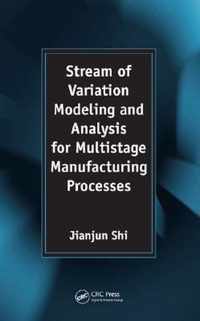 Stream of Variation Modeling and Analysis for Multistage Manufacturing Processes