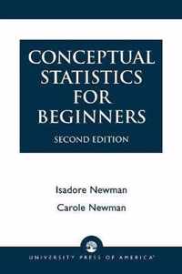 Conceptual Statistics for Beginners