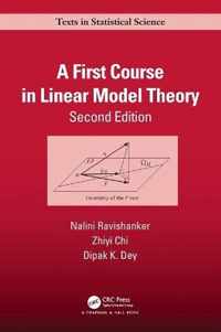 A First Course in Linear Model Theory