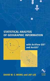 Statistical Analysis of Geographic Information with ArcView GIS and ArcGIS