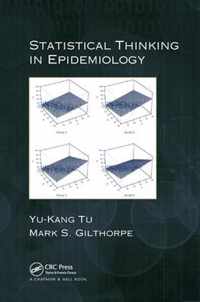 Statistical Thinking in Epidemiology