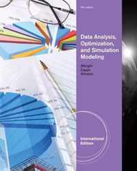 Data Analysis, Optimization, and Simulation Modeling (with Printed Access Card), International Edition