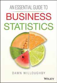 An Essential Guide to Business Statistics