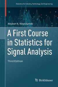 A First Course in Statistics for Signal Analysis