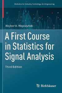 A First Course in Statistics for Signal Analysis