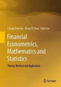 Financial Econometrics, Mathematics and Statistics