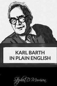 Karl Barth in Plain English