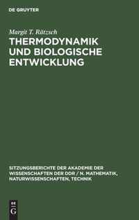 Thermodynamik und biologische Entwicklung