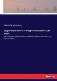 Geographisches statistisch-topographisches Lexikon von Bayern