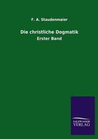 Die christliche Dogmatik