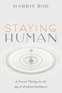 Staying Human