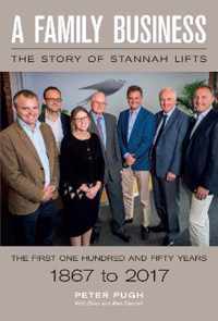 A Family Business: The Story of Stannah Lifts