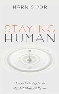 Staying Human