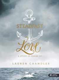Steadfast Love - Bible Study Book
