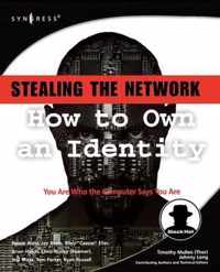 Stealing the Network: How to Own an Identity