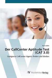 Der CallCenter Aptitude Test (CAT 3.0)