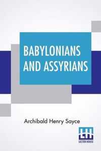 Babylonians And Assyrians