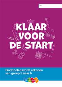 Einddoelenschrift rekenen groep 5 - Klaar voor de start (van groep 5 naar 6)(set a 5 ex) - Paperback (9789006701654)