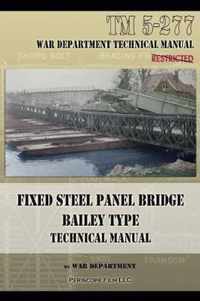 Fixed Steel Panel Bridge Bailey Type