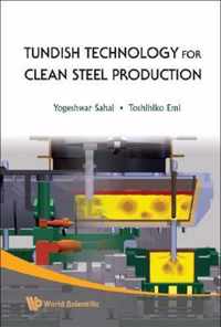 Tundish Technology For Clean Steel Production