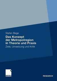 Das Konzept Der Metropolregion in Theorie Und Praxis