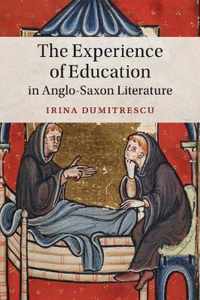 The Experience of Education in Anglo-Saxon Literature