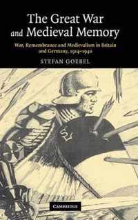 The Great War and Medieval Memory