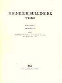 Heinrich Bullinger. Werke