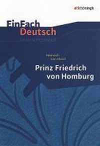 Einfach Deutsch Unterrichtsmodelle. Heinrich Von Kleist: Prinz Friedrich Von Homburg