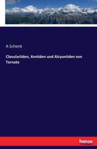 Clavulariiden, Xeniiden und Alcyoniiden von Ternate