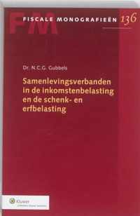 Fiscale monografieën 136 - Samenlevingsverbanden in de inkomstenbelasting en de schenk- en erfbelasting