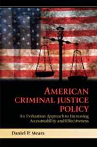 American Criminal Justice Policy