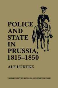 Police and State in Prussia, 1815-1850