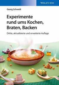 Experimente rund ums Kochen, Braten, Backen 3e