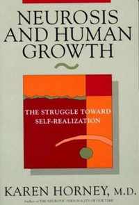 Neurosis and Human Growth