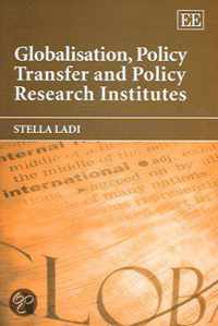 Globalisation, Policy Transfer and Policy Research Institutes