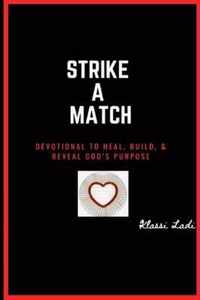 Strike A Match