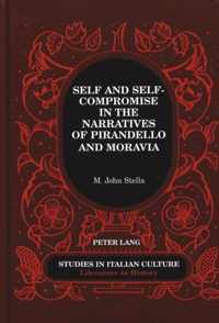 Self and Self-Compromise in the Narratives of Pirandello and Moravia