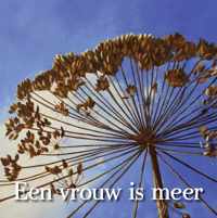 Een Vrouw Is Meer