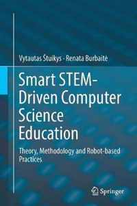 Smart STEM-Driven Computer Science Education