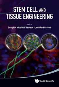 Stem Cell and Tissue Engineering