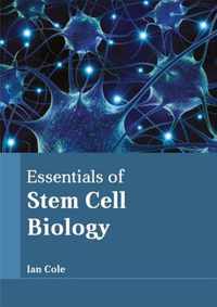 Essentials of Stem Cell Biology