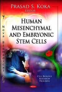 Human Mesenchymal & Embryonic Stem Cells