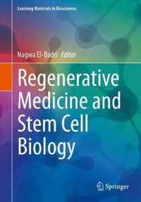 Regenerative Medicine and Stem Cell Biology