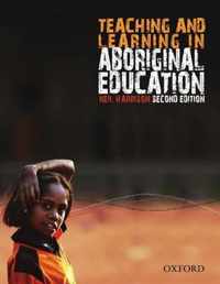 Teaching and Learning in Aboriginal Education