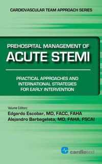Prehospital Management of Acute Stemi