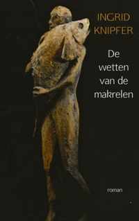 De wetten van de makrelen - Ingrid Knipfer - Paperback (9789402111354)