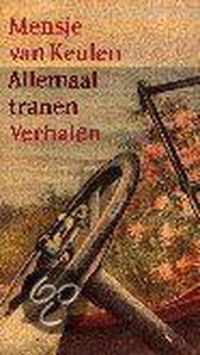 Allemaal tranen