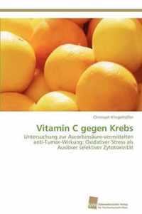 Vitamin C gegen Krebs