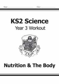 KS2 Science Yr3 Workout Nutrition & The